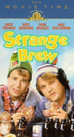 STRANGE BREW/THOMAS/MORANIS/DOOLEY